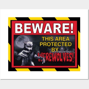 Beware This Area Protected By Werewolves Posters and Art